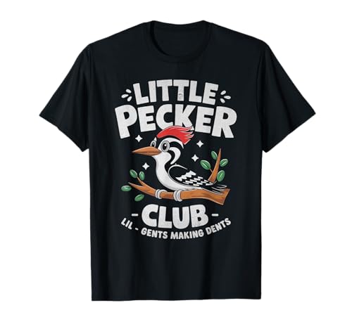 Little Pecker Club Lil Gents Making Dents Crew Bird Lover T-Shirt