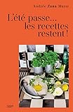 andreescu bianca vanessa - maria tatjana  L\'été passe... les recettes restent: 80 recettes de vacances