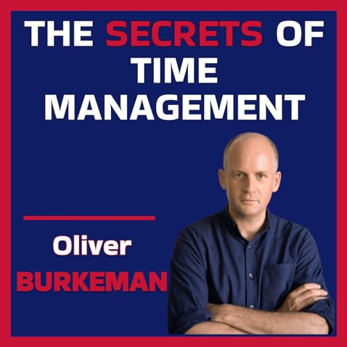 『Oliver BURKEMAN: THE SECRETS OF TIME MANAGEMENT』のカバーアート