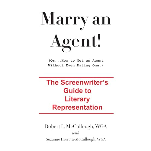 Marry an Agent! (Or...How to Get an Agent Without Even Dating One.) by Robert McCullough, Suzanne Herrera-McCullough episode artwork