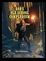 Ron's Old-School Compendium B0C91L8SXG Book Cover