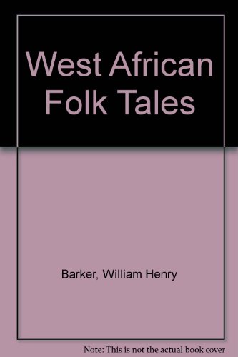 West African folk-tales, 0841100101 Book Cover