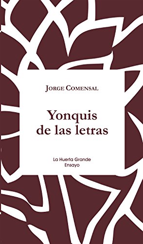 Yonquis de las letras (Ensayo nº 14)
