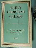 Early Christian Creeds B009P81VE2 Book Cover