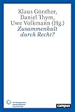  Zusammenhalt durch Recht? (Gesellschaftlicher Zusammenhalt, 1)