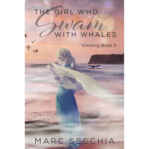 The Girl who Swam with Whales Audiolibro Por Marc Secchia arte de portada