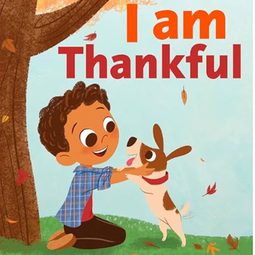 I Am Thankful: Empowering Kids to Believe in Themselves - by Suzy Capozzi Podcast Por  arte de portada
