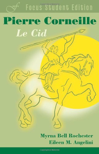 Le Cid (Focus Student Edition)