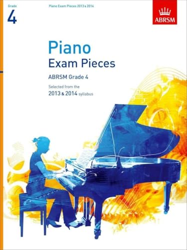 Piano Exam Pieces 2013 & 2014, ABRSM Grade 4: Selected from the 2013 & 2014 Syllabus (ABRSM Exam Pieces)