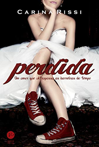 Perdida (Vol. 1): Um amor que ultrapassa as barreiras do tempo