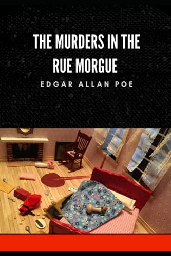 The Murders in the Rue Morgue (Annotated)