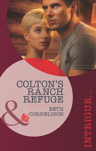 Image of Colton's Ranch Refuge (The Coltons of Eden Falls, Book 2) (Mills & Boon Intrigue)