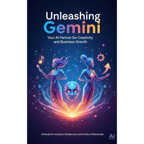 Unleashing Gemini: Your AI Partner for Creativity and Business Growth Audiolibro Por Jonah Goldsmied arte de portada