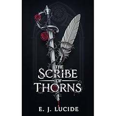 The Scribe of Thorns Audiolibro Por E. J. Lucide arte de portada