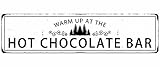 Cartel de metal con texto en inglés "Warm Up At The Hot Chocolate Bar, Navidad, vintage, póster artístico de estaño, placa colgante para el hogar, cocina, patio, cafetería, cafetería, puerta