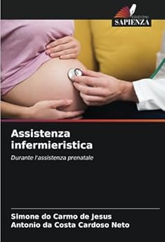 Assistenza infermieristica: Durante l'assistenza prenatale