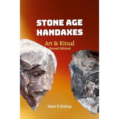 Stone Age Handaxes, Art & Ritual