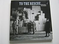 To the Rescue: Eight Artists in the Archive 096696490X Book Cover