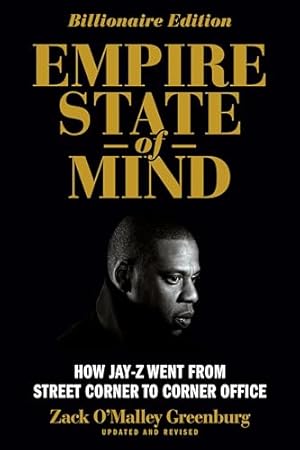 Book cover Empire State of Mind: How Jay Z Went from Street Corner to Corner Office, Revised Edition