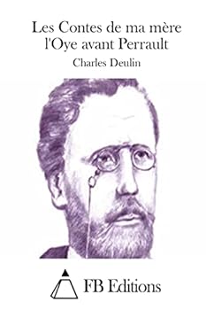 Les Contes de ma mère l'Oye, avant Perrault