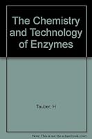 The chemistry and technology of enzymes B0007DOYM0 Book Cover