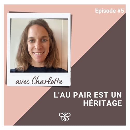 L'au pair est un h&eacute;ritage - Charlotte