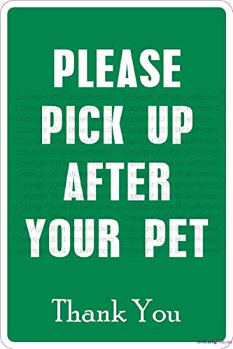 Metal Tin Pet Reminder Plaque, Please Pick Up After Your Pet Novelty Warning, Indoor & Outdoor Use, 12×8 Inch