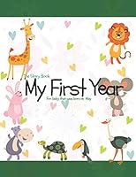 The Story Book My First Year For baby that was born on May 172896735X Book Cover