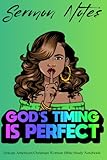 sermon notes god's timing is perfect: african american christian woman bible study notebook