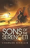 The Dread Lions of Rufiji (Sons of the Serengeti) 1739583108 Book Cover