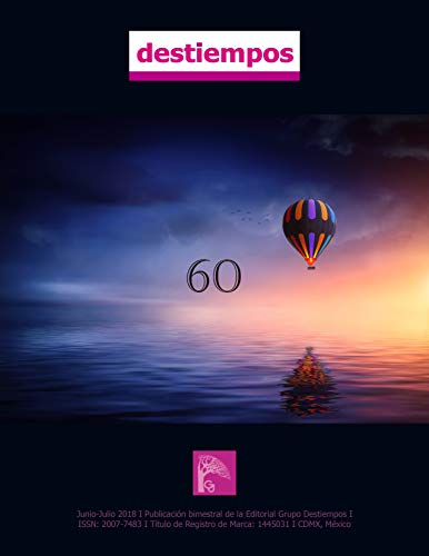 Revista Destiempos n 60 (Spanish Edition)