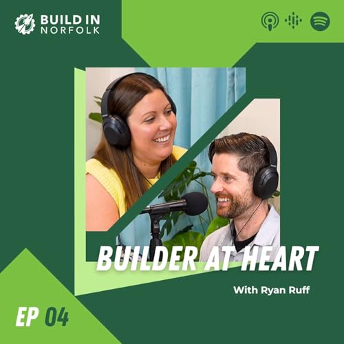 Builder at Heart: Ryan Ruff on Startup Mindsets & Tech in Rural Nebraska Podcast Por arte de portada