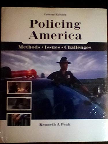 Policing America Methods, Issues, Challenges (C... 0536559600 Book Cover
