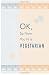OK, So Now You're a Vegetarian: Advice & 100 Recipes from One Teen to Another