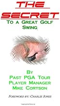 The Secret to a Great Golf Swing