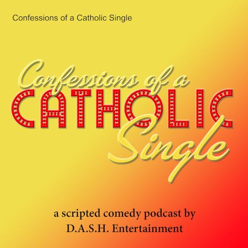 Confessions of a Catholic Single cover art