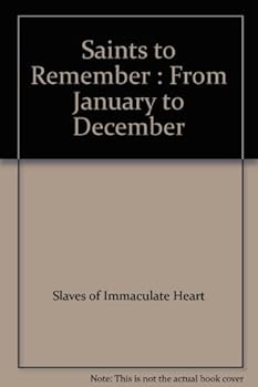Unknown Binding Saints to Remember : From January to December Book