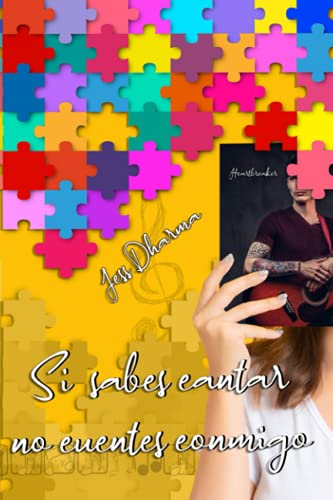 Si sabes cantar no cuentes conmigo (Spanish Edition)