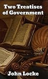  Two Treatises of Government illustrated (English Edition)
