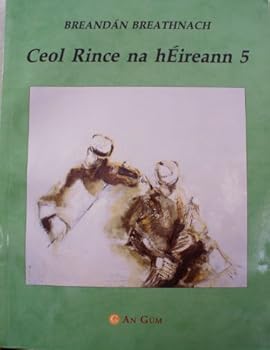Paperback Ceol Rince Na Heireann: 5 (Irish Edition) Book