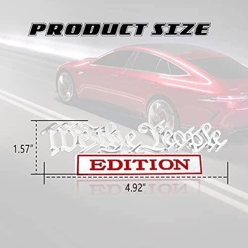 Image of We The People Edition Emblems, 3D Full Metal Car Decals with Strong Adhesive, Personalized Decoration Labels Car Badges to Highlight Yourself, Universal Car Accessories for Trucks SUVs (Sliver+Red)