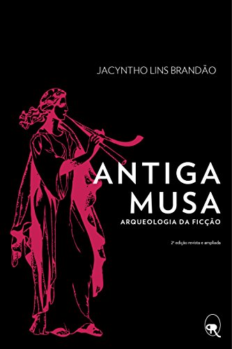 Antiga musa: Arqueologia da ficção
