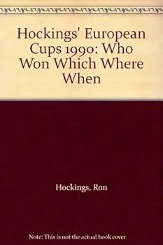 Paperback Hockings' European Cups 1990: Who Won Which Where When Book