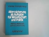  Alterssicherung als Aufgabe für Wissenschaft und Politik: Helmut Meinhold zum 65. Geburtstag