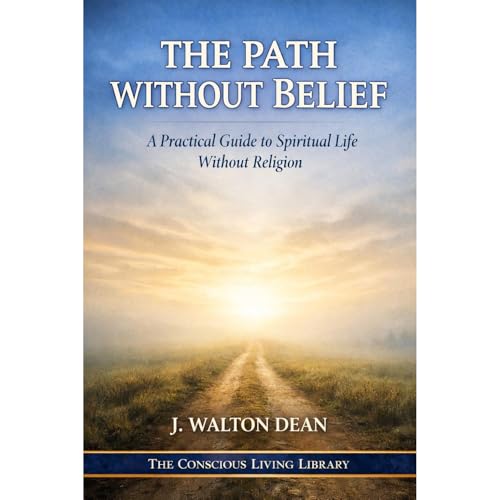 The Path Without Belief Audiolibro Por J. Walton Dean arte de portada