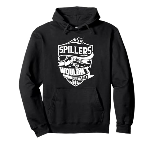 C'est une chose de SPILLERS que vous ne comprendriez pas Cadeaux Sweat à Capuche