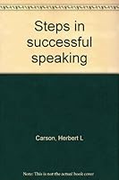 Steps in Successful Speaking B0000CNOM9 Book Cover