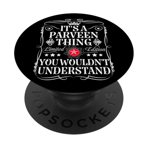 Parveen Name It's A Parveen Thing You would not understand PopSockets PopGrip Adhesivo