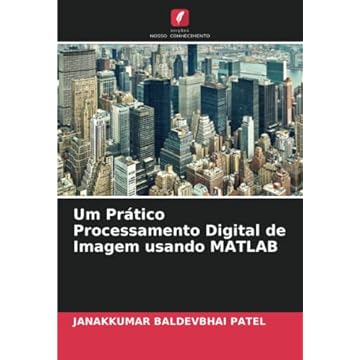 Capa do livro Um Prático Processamento Digital de Imagem usando MATLAB