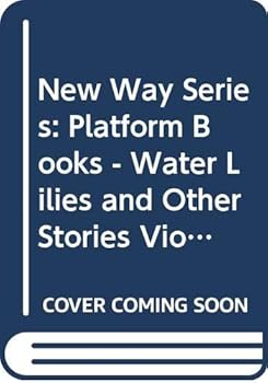 Paperback Water Lilies: and Other Stories (New Way) Book